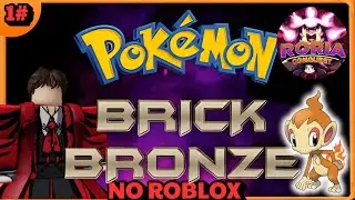 INICIAMOS NOVA JORNADA NO POKEMON BRICK BRONZE - Pokemon Roria Conquest no Roblox /PT. 1