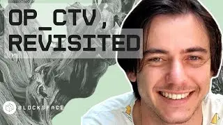 OP_CTV Revisited w/ Jeremy Rubin