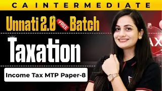 CA Inter Taxation: Income Tax MTP Paper - 8 | CA Inter Sep 2025 And Jan 2026 | CA Manisha Tejwani