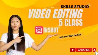 How To Edit Video In InShot App Class 5 | Skills Studio | Insot me photo se video kaise banaye