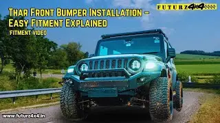 Thar Front Bumper Installation &ndash; Easy Fitment Explained fitment Video@Futurz4x4