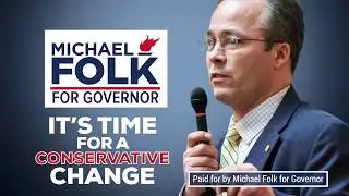 Mike Folk for Governor  It's Time for a Conservative Change