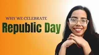 &ldquo;Why 26 January matters more than we think | Republic Day Explained&rdquo;