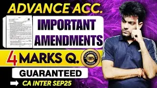 Advance accounts Amendments | CA Inter sep 2025 | CA Sandeep sharma |