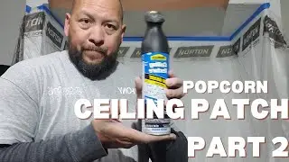 Popcorn ceiling patch pt 2