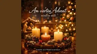 Am vierten Advent wird es still