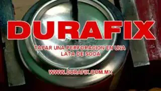 Durafix Mexico Tapar una perforacion en una lata de soda