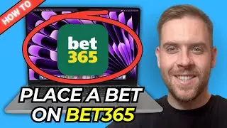 How To Place A Bet On Bet365 Using Computer - How To Bet In Bet365 (Full Guide) - 2025