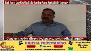 Birch Romeo Lane Fire: Vijay Bhike Questions Action Against Excise Inspector