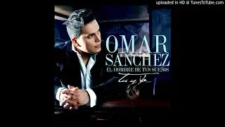 Tu y Yo- Omar Sanchez (Estudio 2015)