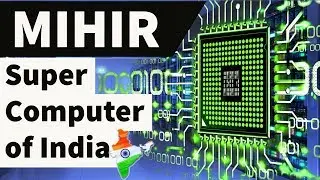 MIHIR Super Computer of India - High performance computer system - Current Affairs 2018 , Pratyush