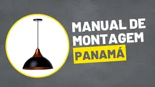 Manual de Montagem - Pendente Panam&aacute;