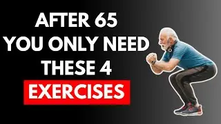 After 65, you only need these 4 exercises
