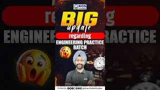 Engineering Practice Batch &ndash; BIG Update Announced! 🚨 #bigupdate #engineering #practicebatch #kgs