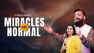 MIRACLES ARE NORMAL | 15/01/2026 | Apostle John Tharu | Jesus World