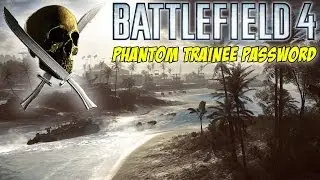 Battlefield 4 Easter Egg - Phantom Trainee Password
