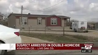 Suspect arrested in double homicide, Atascosa County sheriff says