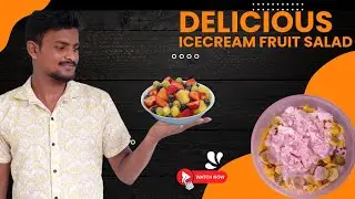 Delicious ice cream fruit salad# food# long video