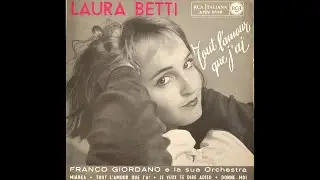 Laura Betti  :  Miarka - Tout l’amour que j'ai - Je veux te dire adieu - Donne-Moi    1957