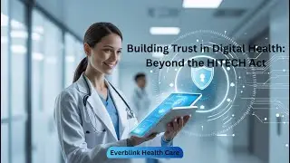 Building Trust in Digital Health: Beyond the HITECH Act and Toward Patient-Centered Innovation
