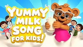 Yummy Milk Song for Kids! 🥛 | Drink Milk 3 Times a Day | Fun Preschool Song