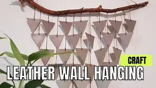 HOW TO MAKE LEATHER WALL HANGING, DERİ DUVAR ASKISI