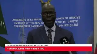 AFROTURK TV | Cameroon National Day 2025 &ndash; Part 2: Perspectives from International Guests