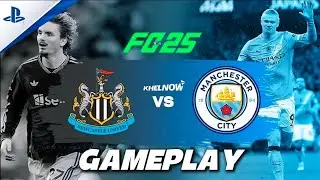 NEW CASTLE VS MANCHESTER CITY - PS5 - EAFC25 - GAMEPLAY 