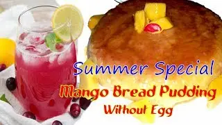 Eggless Mango Bread Pudding Without Oven| Caramel Bread Pudding