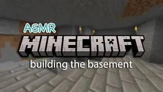 ASMR Minecraft | Adding On to the Base (soft whisper, game sounds, mouse and keyboard sounds)