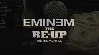 Eminem - The Re-Up (Instrumental)