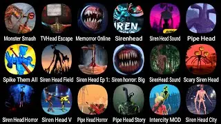 Monster Smash Siren Head, TV Head Escape 3D, Memorror Online, Siren Head, Spike Them All...