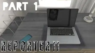 Reporter 2 - Scary Horror Game Gameplay Walkthrough (Part 1)