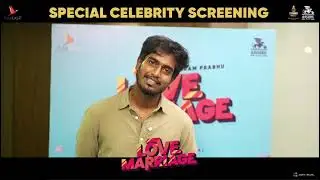 LoveMarriage|special Celebrities screening| VikramPrabhu|Shanmuga Priyan's director