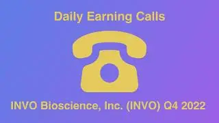 INVO Bioscience, Inc. (INVO) Q4 2022 Earnings Call Transcript