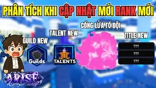 Toan Yolo Analyzes When Updating New Talents, New Guilds, and New Castles | Arise Crossover
