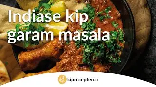 Indiase kip Garam Masala - Kiprecepten.nl