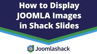 How to Show Joomla Images in Shack Slides