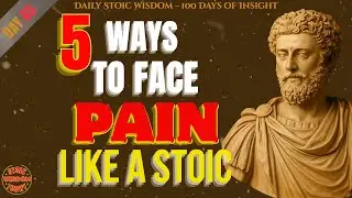How to Endure Pain with Inner Strength | Stoic Wisdom Today