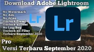 Adobe Lightroom Premium Terbaru September 2020 | Adobe Lightroom Fullpack