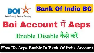 Boi Account ka Aeps enable kaise karen | how to aeps enable in bank of india account |