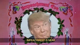 It's Impeachment Hearing Eve!