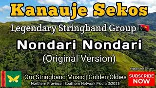 Kanauje Sekos 🦋 | Nondari Nondari | Oro Legendary Stringband Music 🎶 | Golden Oldies 🇵🇬 #stringband
