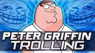 Peter Griffin Trolls on Xbox Live