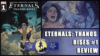 Eternals Thanos Rises 1 Marvel Comics 2021 Review