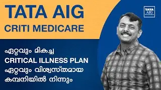 TATA AIG CRITI MEDICARE | CRITICAL INSURANCE PLAN | COVERS 100 CRITICAL ILLNESS |