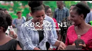 Salasala Sda Choir - KORAZINI(Official Video)