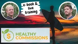 Healthy Commissions Review with Gerry Cramer & Rob Jones plus Healthy Commissions Bonuses & Training