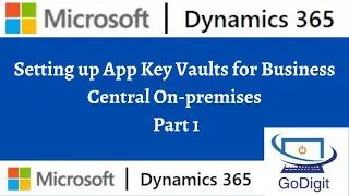 Setting up App Key Vaults for Business Central On-premises- Part 1