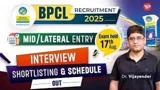 BPCL Mid/lateral Level Recruitment Interview shortlisting & dates out | Preparation & guidance  YP
